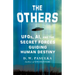 The Others: Ufos, Ai, and the Secret Forces Guiding Human Destiny