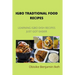 Igbo Traditional Food Recipes: Learning Igbo dish recipes just got easier