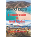 Rhodes: A Traveler's Guide to Greek Paradise