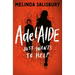 Adelaide: Just Wants to Help