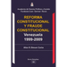 Reforma Constitucional Y Fraude Constitucional: Venezuela 1999-2009