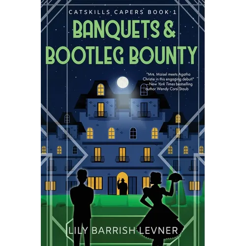 Banquets & Bootleg Bounty