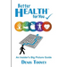 Better Health for You: An Insider's Big Picture Guide