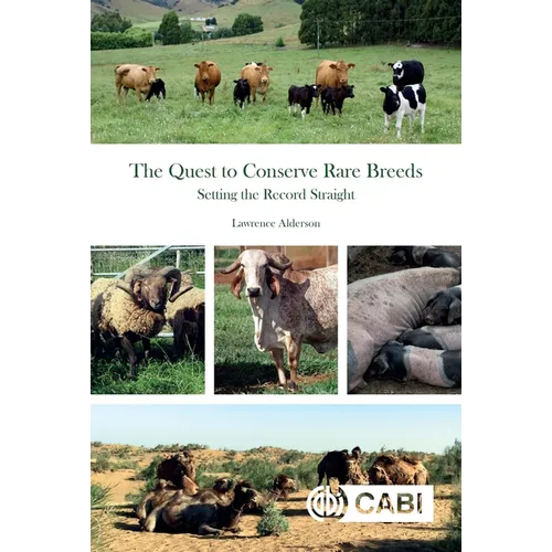 The Quest to Conserve Rare Breeds: Setting the Record Straight