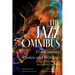 The Jazz Omnibus: 21st-Century Photos and Writings by Members of the Jazz Journalists Association