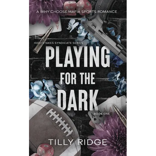 Playing for the Dark: A Why Choose Mafia Sports Romance