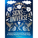 Signs from the Universe: A Journal for Interpreting Symbols and Finding Meaning in Everyday Magic