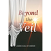Beyond the Veil
