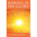 Basking in His Glory