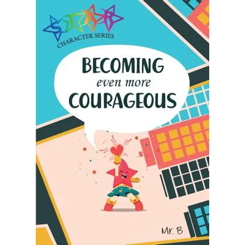 Becoming Even More Courageous