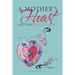 A Mother's Heart and the Will to Fight