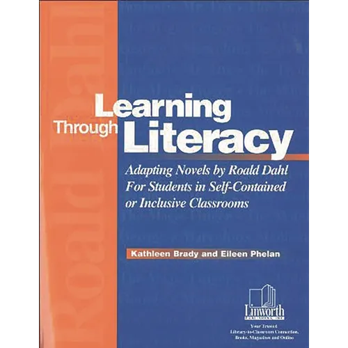 Learning Through Literacy: Adapting Novels by Roald Dahl for Students in Self-Contained or Inclusive Classrooms