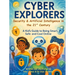 Cyber Explorers: Security & Artificial Intelligence in the 21st Century