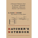 Hatcher's Notebook: A Standard Reference Book for Shooters, Gunsmiths, Ballisticians, Historians, Hunters, and Collectors