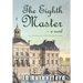 The Eighth Master: Art, Architecture, and an Untimely Death