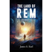 THE LAND OF REM (Reboot)