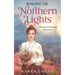 Beneath the Northern LIghts: An Alaska Historical Romance