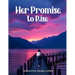 Her Promise to Rise
