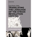 Translating the Language of the Syrian Revolution (2011/12)