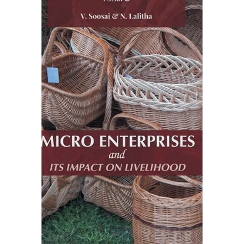 Micro Enterprises and Its Impact on Livelihood