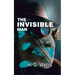 The Invisible Man: The Experiment Gone Wrong