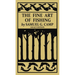 The Fine Art of Fishing (Legacy Edition): A Classic Handbook on Shore, Stream, Canoe, and Fly Fishing Equipment and Technique for Trout, Bass, Salmon,