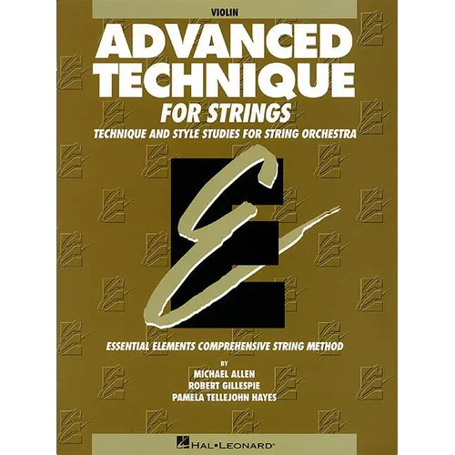 Advanced Technique for Strings (Essential Elements Series): Violin