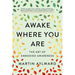 Awake Where You Are: The Art of Embodied Awareness