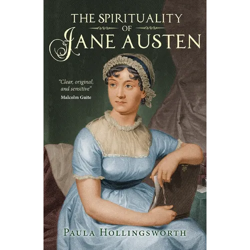 The Spirituality of Jane Austen