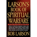 Larson's Book of Spiritual Warfare