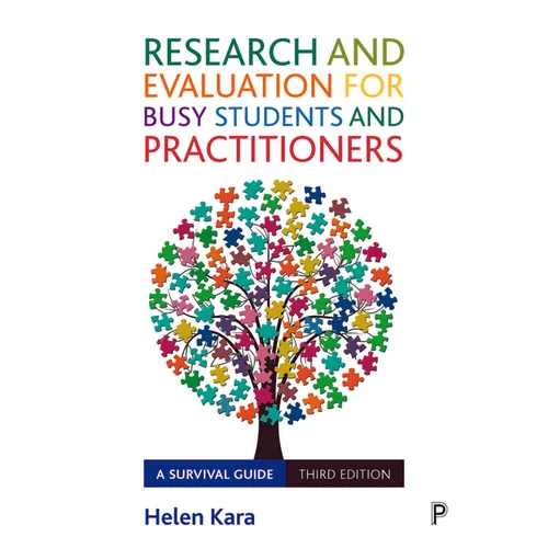 Research and Evaluation for Busy Students and Practitioners: A Survival Guide