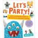 Let's Party!: A DIY Illustrated Guide to 10 Fantastic Birthday Parties