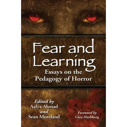 Fear and Learning: Essays on the Pedagogy of Horror