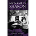 My Name is Sharon