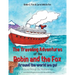 The Traveling Adventures of the Robin and the Fox Around the World We Go!: A Cruise Through the Mediterranean