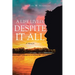 A Life Lived, Despite It All: A Memoir
