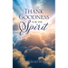 Thank Goodness for the Spirit