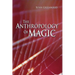 The Anthropology of Magic