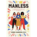 Manless: A Celebration of Single Life and Achieving Deeper Fullfilment on Your Own