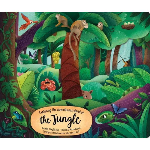 Exploring the Adventurous World of the Jungle