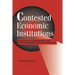 Contested Economic Institutions: The Politics of Macroeconomics and Wage Bargaining in Advanced Democracies