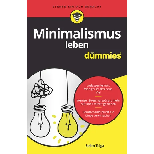 Minimalismus leben für Dummies