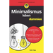 Minimalismus leben für Dummies
