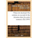 Thèse de doctorat. Du notaire en second et des témoins dans les actes notariés