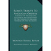 Rome's Tribute To Anglican Orders: A Defense Of The Episcopal Succession And Priesthood Of The Church Of England, Founded On The Testimony Of The Best