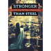 Stronger than Steel: Soldiers of the Great War Write to Thérèse of Lisieux