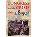 Congress and the Crisis of the 1850s