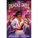The Deadly Fates