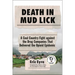 Death in Mud Lick: A Coal Country Fight Against the Drug Companies That Delivered the Opioid Epidemic