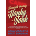 Twentieth-Century Honky-Tonk: The Amazing Unauthorized Story of the Cain's Ballroom's First 75 Years